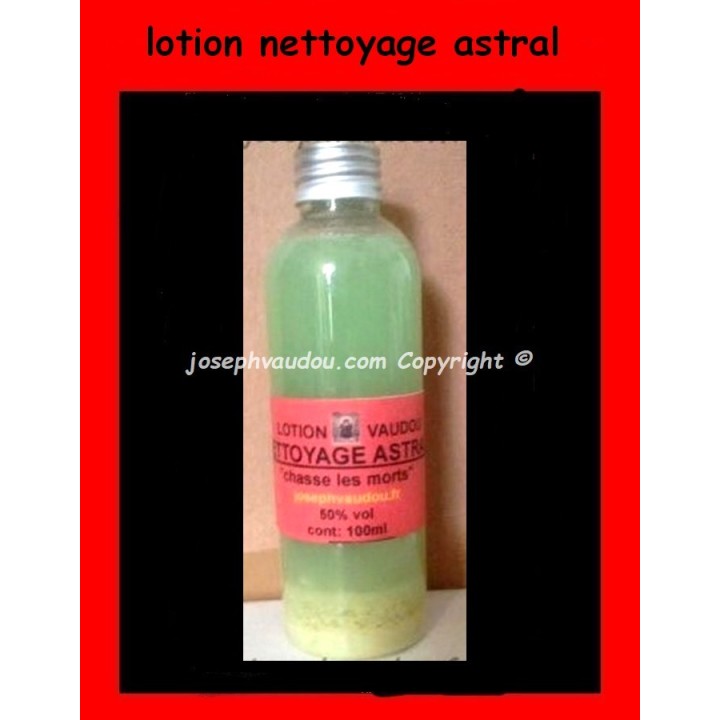 puissante lotion vaudou nettoyage astral