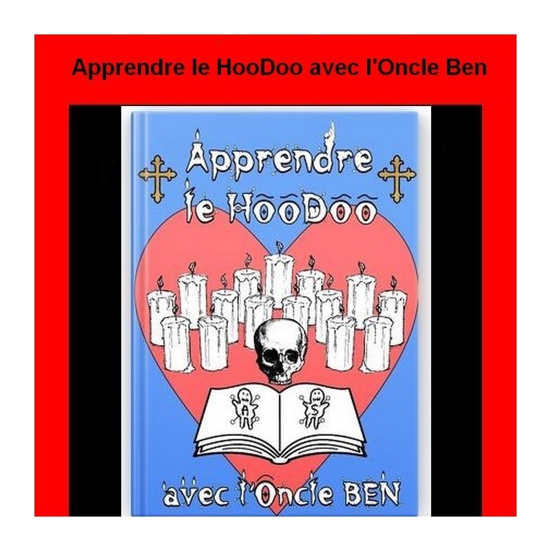 livre Apprendre le HooDoo avec l'Oncle Ben