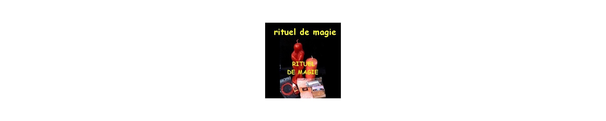 RITUEL DE MAGIE TOUT PRÊT