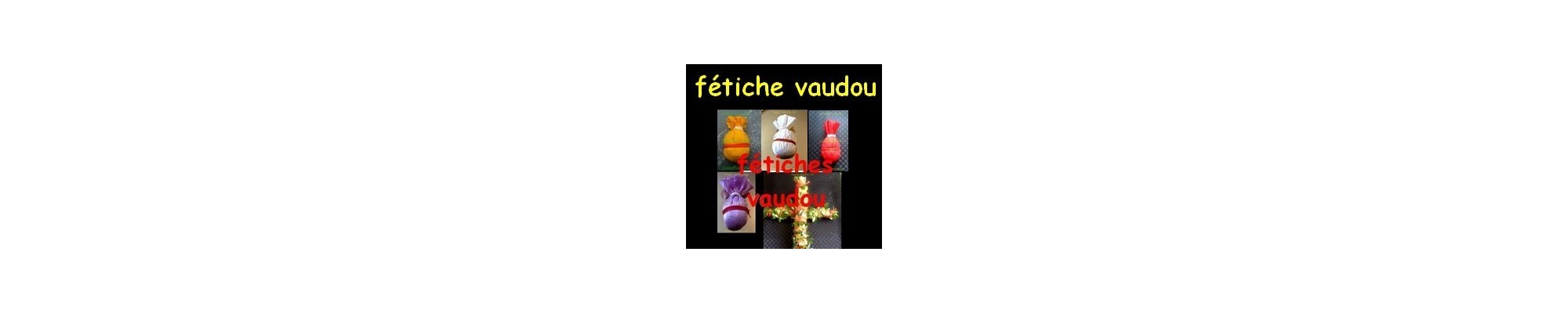 FÉTICHE VAUDOU