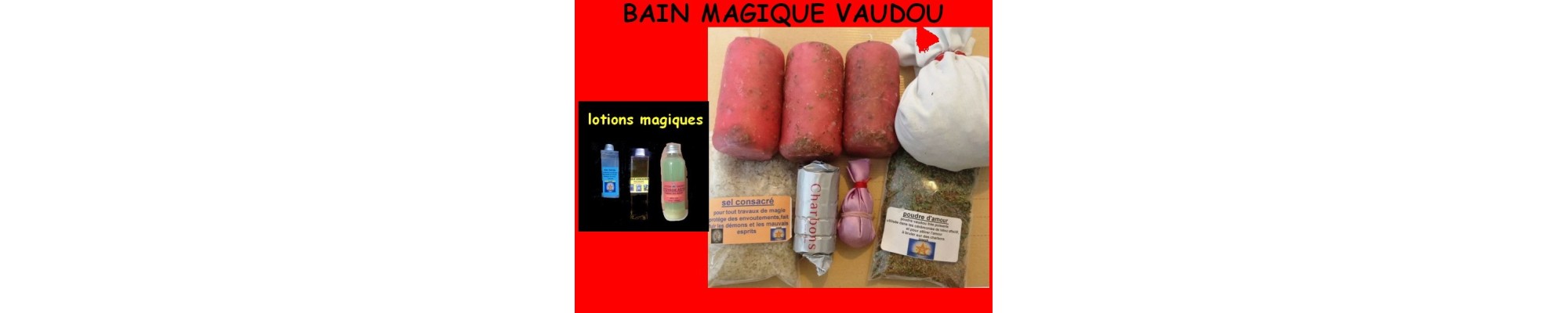 BAIN RITUEL VAUDOU